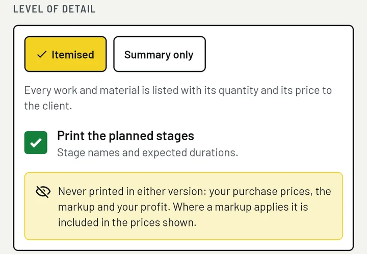 Create quote screen: level of detail Itemised or Summary only, a tick box to print the planned stages, and a note that purchase prices, markup and profit are never printed.